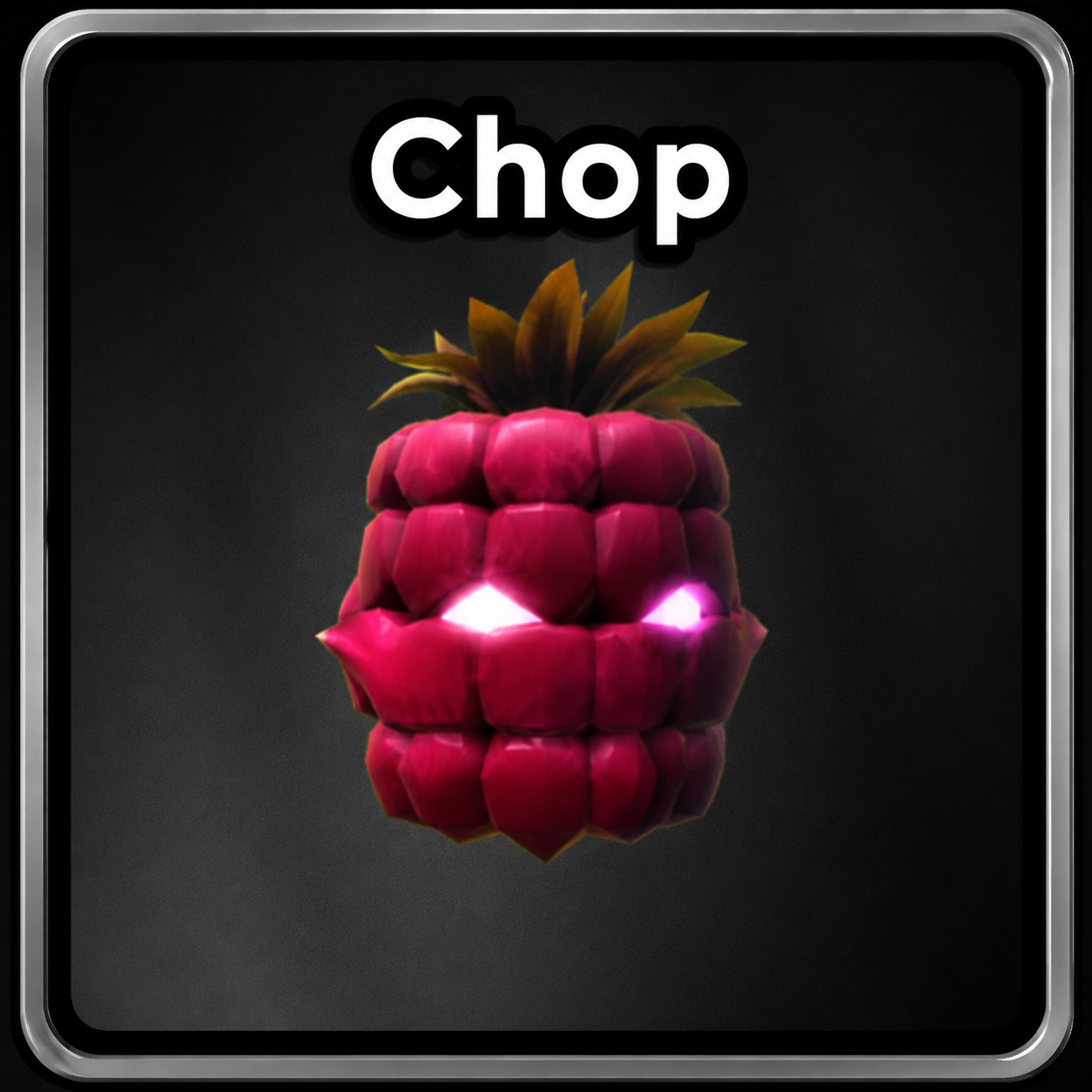 Chop